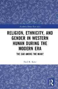 Religion, Ethnicity, and Gender in Western Hunan during the Modern Era : The Dao among the Miao? (Academia Sinica on East Asia)
