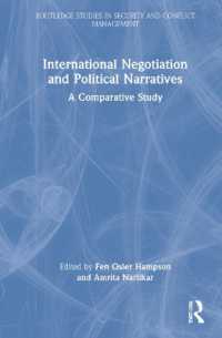 International Negotiation and Political Narratives : A Comparative Study (Routledge Studies in Security and Conflict Management)