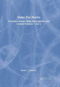 Game Dev Stories : Interviews about Game Development and Culture Volumes 1 and 2