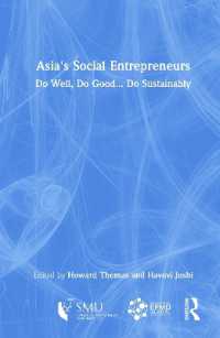 アジア経済を動かす社会起業家たち<br>Asia's Social Entrepreneurs : Do Well, Do Good... Do Sustainably