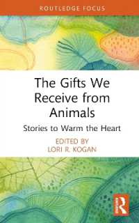 The Gifts We Receive from Animals : Stories to Warm the Heart (Routledge Focus on Mental Health)