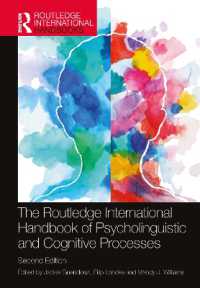 ラウトレッジ版　心理言語学と認知過程ハンドブック（第２版）<br>The Routledge International Handbook of Psycholinguistic and Cognitive Processes (Routledge International Handbooks) （2ND）