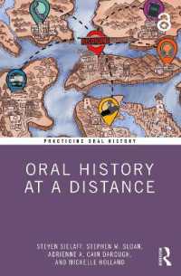 遠隔オーラルヒストリー<br>Oral History at a Distance (Practicing Oral History)