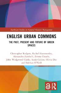 English Urban Commons : The Past, Present and Future of Green Spaces (Earthscan Studies in Natural Resource Management)