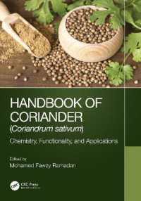 Handbook of Coriander (Coriandrum sativum) : Chemistry, Functionality, and Applications