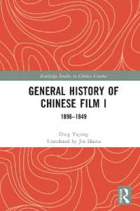 General History of Chinese Film I : 1896-1949 (Routledge Studies in Chinese Cinema)