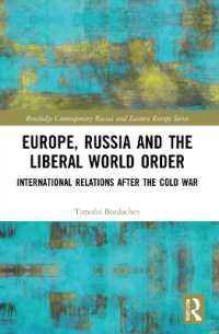 Europe, Russia and the Liberal World Order : International Relations after the Cold War (Routledge Contemporary Russia and Eastern Europe Series)