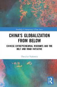 China's Globalization from below : Chinese Entrepreneurial Migrants and the Belt and Road Initiative (Routledge Contemporary China Series)