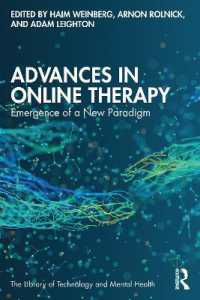 Advances in Online Therapy : Emergence of a New Paradigm (The Library of Technology and Mental Health)