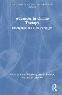 Advances in Online Therapy : Emergence of a New Paradigm (The Library of Technology and Mental Health)