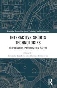 Interactive Sports Technologies : Performance, Participation, Safety (Routledge Research in Sports Technology and Engineering)
