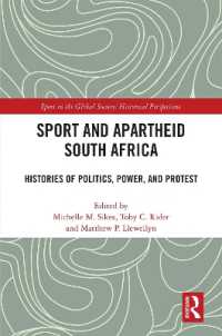 Sport and Apartheid South Africa : Histories of Politics, Power, and Protest (Sport in the Global Society - Historical Perspectives)
