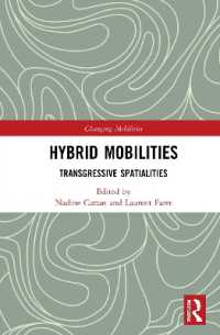 Hybrid Mobilities : Transgressive Spatialities (Changing Mobilities)