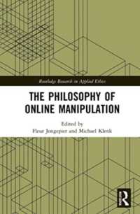 The Philosophy of Online Manipulation (Routledge Research in Applied Ethics)