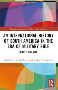 An International History of South America in the Era of Military Rule : Geared for War (Routledge Studies in the History of the Americas)