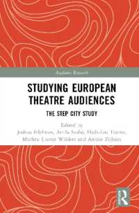 Studying European Theatre Audiences : The STEP City Study (Audience Research)