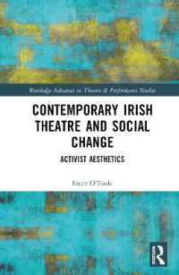 Contemporary Irish Theatre and Social Change : Activist Aesthetics (Routledge Advances in Theatre & Performance Studies)