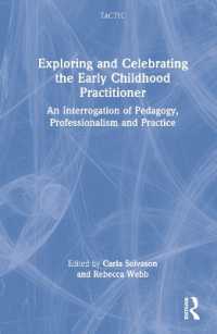保育者の役割<br>Exploring and Celebrating the Early Childhood Practitioner : An Interrogation of Pedagogy, Professionalism and Practice (Tactyc)