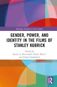Gender, Power, and Identity in the Films of Stanley Kubrick (Routledge Advances in Film Studies)