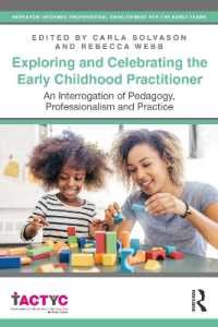 保育者の役割<br>Exploring and Celebrating the Early Childhood Practitioner : An Interrogation of Pedagogy, Professionalism and Practice (Tactyc)
