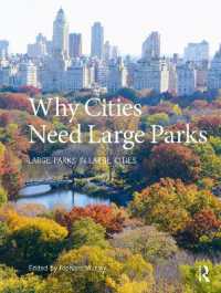 大都市にはなぜ大公園が必要か<br>Why Cities Need Large Parks : Large Parks in Large Cities