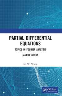 Partial Differential Equations : Topics in Fourier Analysis （2ND）