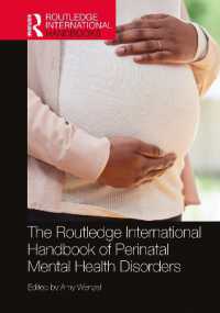 ラウトレッジ版　 周産期の精神疾患ハンドブック<br>The Routledge International Handbook of Perinatal Mental Health Disorders (Routledge International Handbooks)