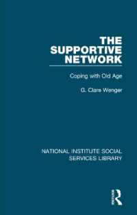 The Supportive Network : Coping with Old Age (National Institute Social Services Library)