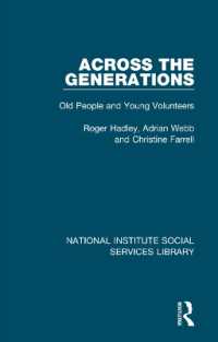 Across the Generations : Old People and Young Volunteers (National Institute Social Services Library)