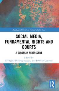 Social Media, Fundamental Rights and Courts : A European Perspective (Routledge Research in Human Rights Law)