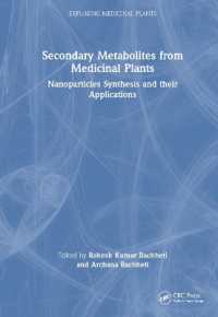 Secondary Metabolites from Medicinal Plants : Nanoparticles Synthesis and their Applications (Exploring Medicinal Plants)