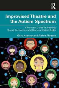 Improvised Theatre and the Autism Spectrum : A Practical Guide to Teaching Social Connection and Communication Skills