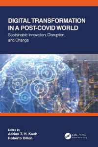 Digital Transformation in a Post-Covid World : Sustainable Innovation, Disruption, and Change