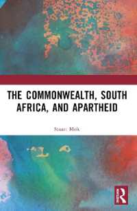 The Commonwealth, South Africa and Apartheid : Race, Conflict and Reconciliation
