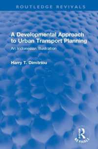 A Developmental Approach to Urban Transport Planning : An Indonesian Illustration (Routledge Revivals)