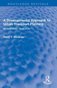 A Developmental Approach to Urban Transport Planning : An Indonesian Illustration (Routledge Revivals)