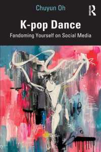 Ｋポップ・ダンス：ソーシャルメディアに広がるファンの輪<br>K-pop Dance : Fandoming Yourself on Social Media