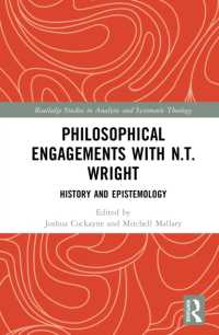 Philosophical Engagements with N.T. Wright : History and Epistemology (Routledge Studies in Analytic and Systematic Theology)
