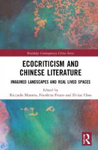 Ecocriticism and Chinese Literature : Imagined Landscapes and Real Lived Spaces (Routledge Contemporary China Series)