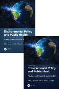 環境政策と公衆衛生（第３版・全２巻）<br>Environmental Policy and Public Health : Two Volume Set （3RD）