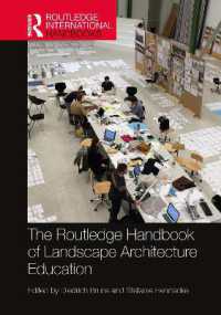 ラウトレッジ版　景観建築教育ハンドブック<br>The Routledge Handbook of Landscape Architecture Education (Routledge International Handbooks)