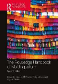 ラウトレッジ版　多言語主義ハンドブック（第２版）<br>The Routledge Handbook of Multilingualism (Routledge Handbooks in Applied Linguistics) （2ND）