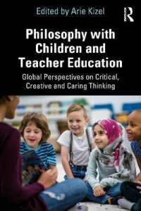 教師教育と子どもと考える哲学<br>Philosophy with Children and Teacher Education : Global Perspectives on Critical, Creative and Caring Thinking
