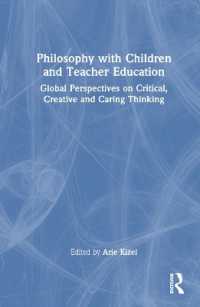 教師教育と子どもと考える哲学<br>Philosophy with Children and Teacher Education : Global Perspectives on Critical, Creative and Caring Thinking