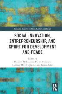 Social Innovation, Entrepreneurship, and Sport for Development and Peace (Routledge Research in Sport, Culture and Society)