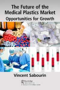 The Future of the Medical Plastics Market : Opportunities for Growth