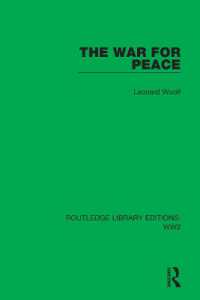 The War for Peace (Routledge Library Editions: Ww2)