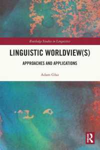 Linguistic Worldview(s) : Approaches and Applications (Routledge Studies in Linguistics)