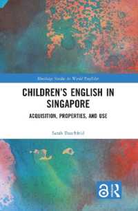 Children's English in Singapore : Acquisition, Properties, and Use (Routledge Studies in World Englishes)