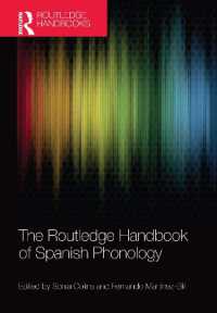 ラウトレッジ版　スペイン語音韻論ハンドブック<br>The Routledge Handbook of Spanish Phonology (Routledge Spanish Language Handbooks)